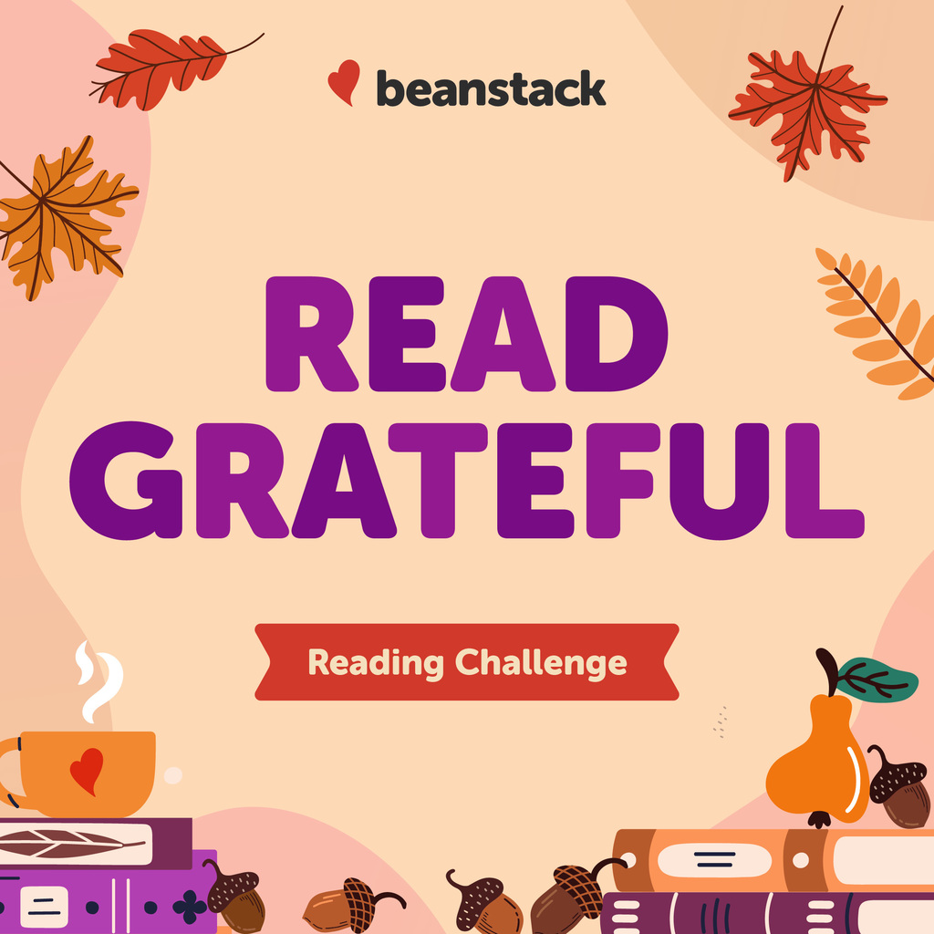 The image is a warm, cozy promotional graphic for a fall-themed reading challenge called "Read Grateful", organized by Beanstack.