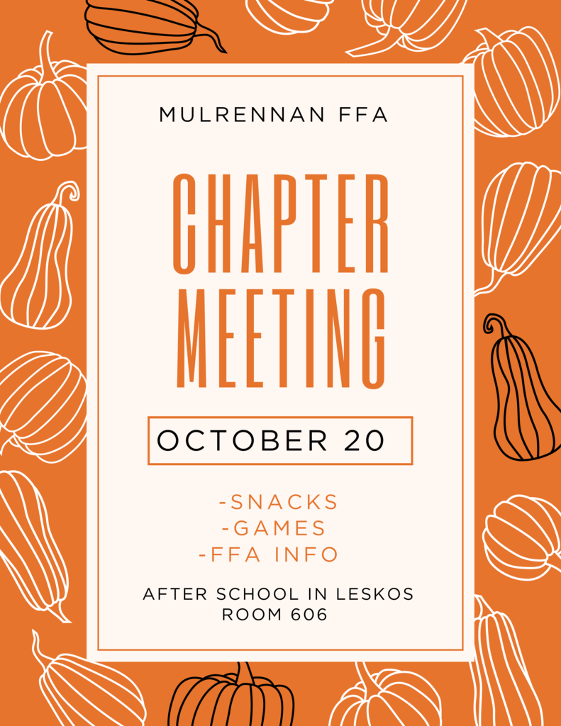 The image is a flyer for a Mulrennan FFA chapter meeting. It has an orange background decorated with white and black outlines of pumpkins and gourds, giving it a festive, autumn-themed look. In the center of the flyer, there is a white rectangular box containing the event details in bold, black text: MULRENNAN FFA CHAPTER MEETING OCTOBER 20 SNACKS GAMES FFA INFO AFTER SCHOOL IN LESKO'S ROOM 606