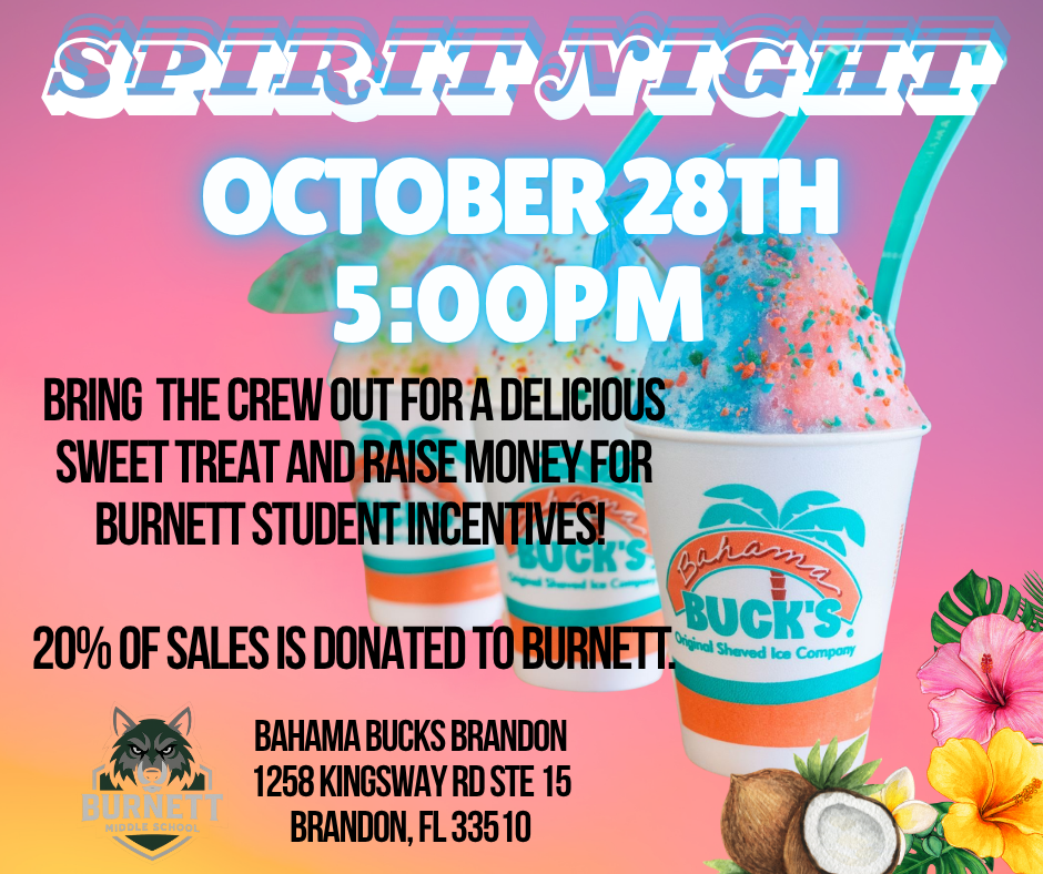 tropical flyer with Bahama bucks treats. Burnett Middle School Spirit Night, October 28, 2025 at Bahama Bucks Brandon, 1258 Kingsway Rd Ste 15 Brandon, FL 33510