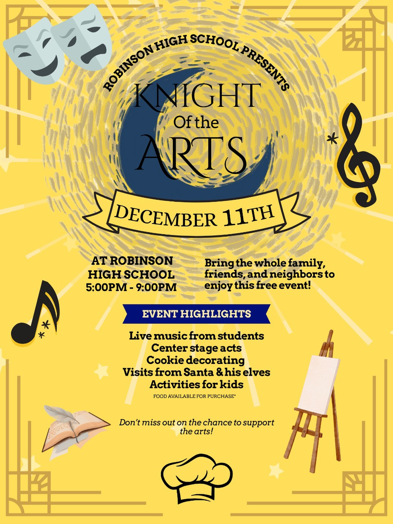 Robinson HS: Knight at the Arts, Dec 11, 5pm-9pm