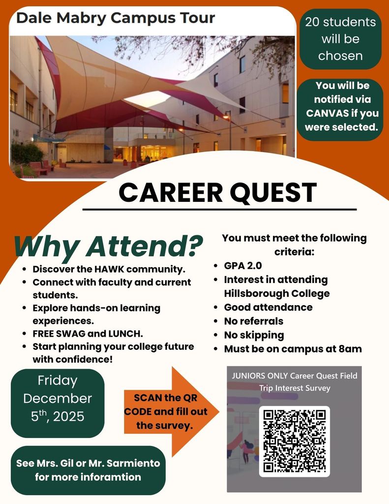 JUNIORS ONLY Dale Mabry Campus Tour Field Trip