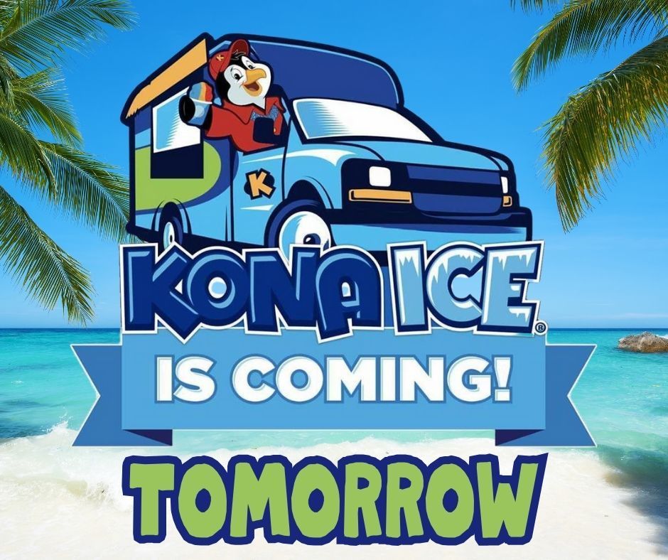 Kona Ice Is Coming Tomorrow