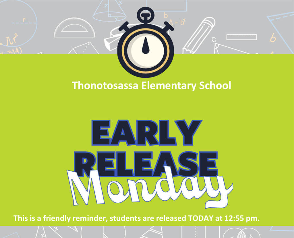 lime green and gray flyer with a clock, writing that says Early Release Monday