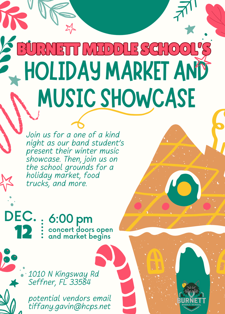 Gingerbread house invitation for Burnett Middle School's Holiday Market and Music Showcase on December 12, 2025 starting at 6pm.