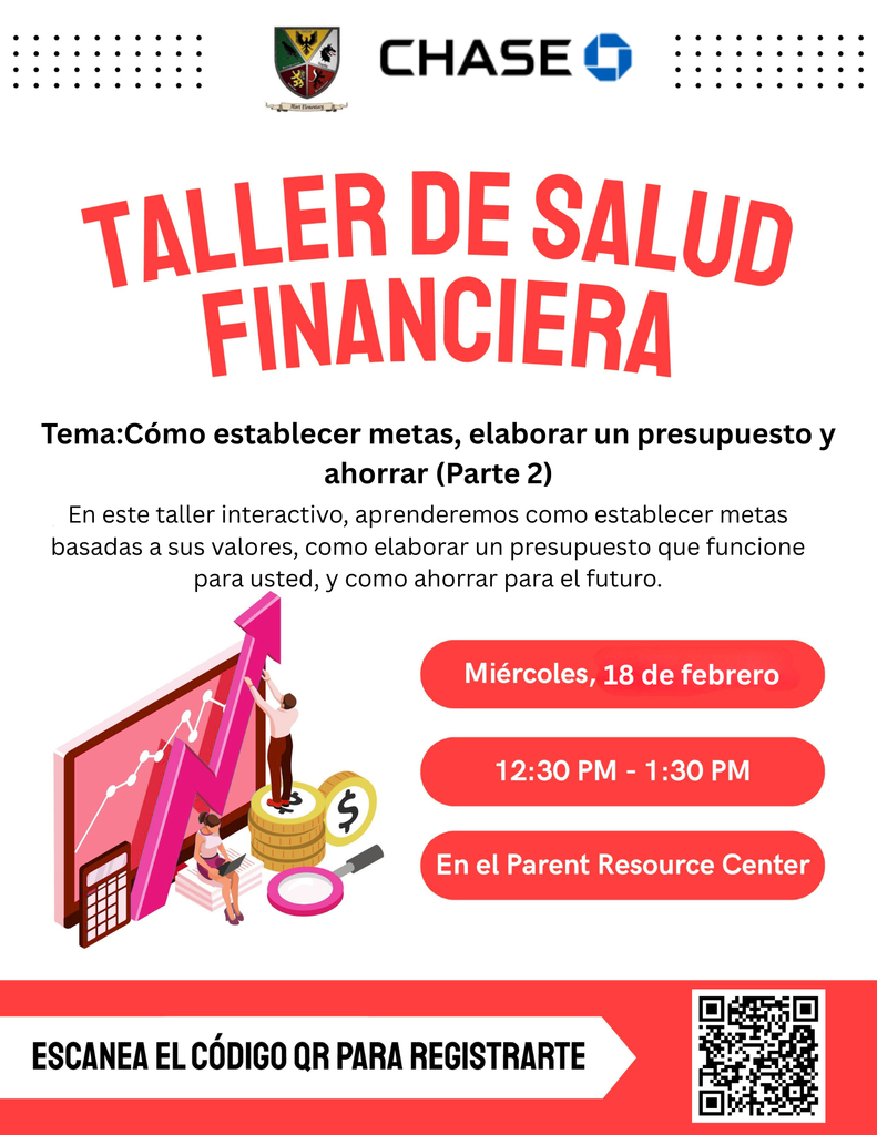 Chase  presents - How to set goals, build a budget, and save (part 2) - Spanish workshop February 18th 12:30pm-1:30pm