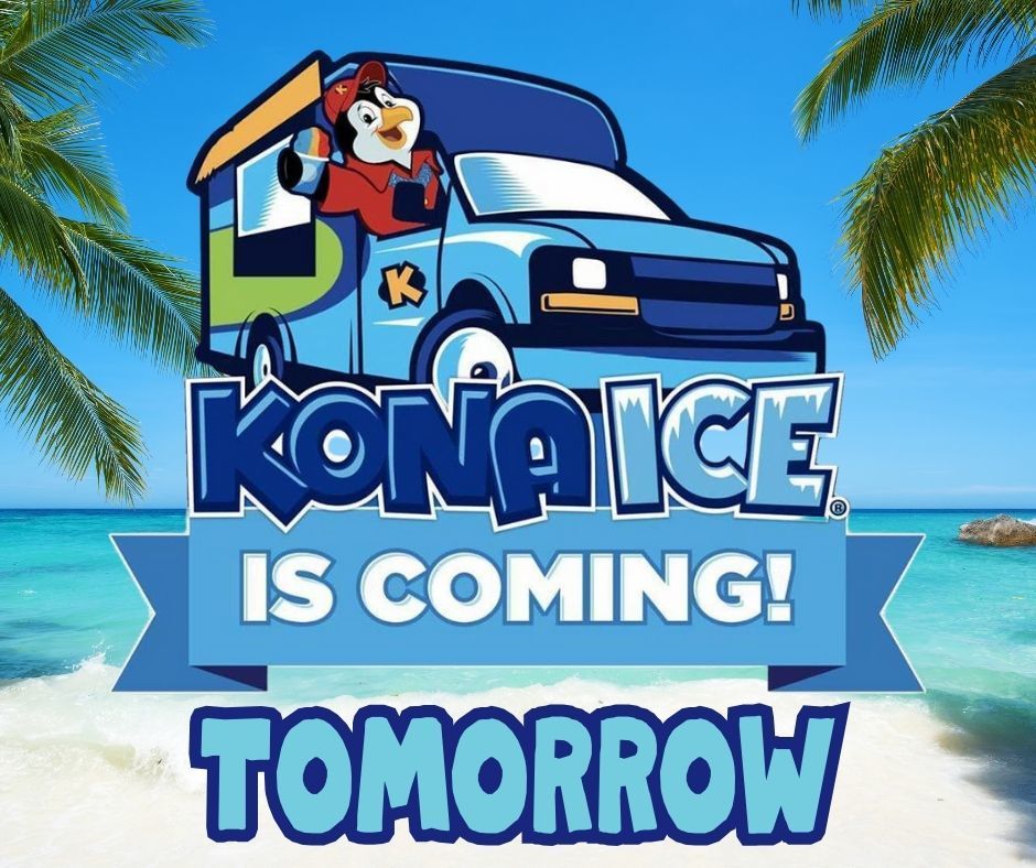 Kona Ice is coming tomorrow with Kona Ice graphic