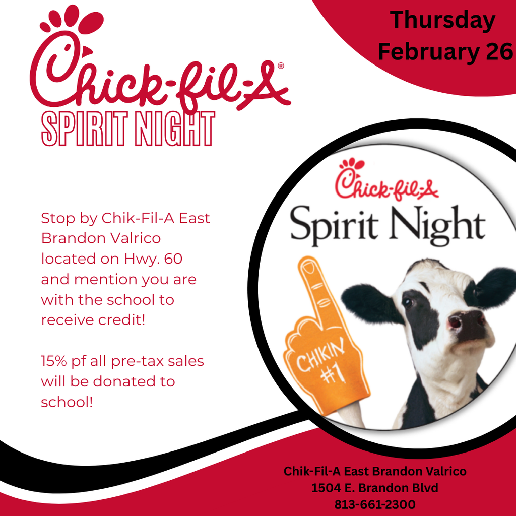  promotional flyer for a Chick-fil-A “Spirit Night” fundraiser. The background features curved shapes in white, black, and shades of red. In the top left corner, the Chick-fil-A logo appears in red with the words “Spirit Night” underneath it. To the right, a circular photo shows a Chick-fil-A cow looking toward the camera. Next to the cow is an orange foam finger that reads “CHIKIN #1.” On the left side of the flyer, red text reads: “Stop by Chick-Fil-A East Brandon Valrico located on Hwy. 60 and mention you are with the school to receive credit! 15% of all pre-tax sales will be donated to school!” In the top right corner, red text says: “Thursday February 26.” At the bottom right, black text provides the restaurant’s address: “Chik-Fil-A East Brandon Valrico 1504 E. Brandon Blvd 813-661-2300.”