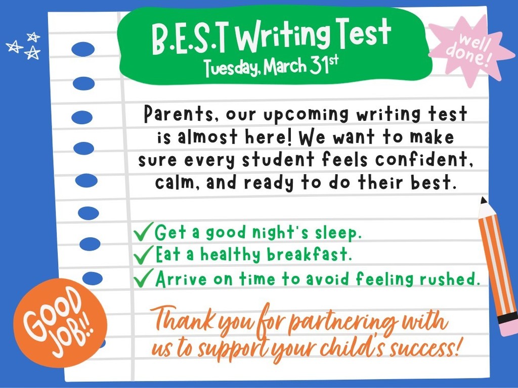B.E.S.T. Writing Test - Tuesday, March 31st