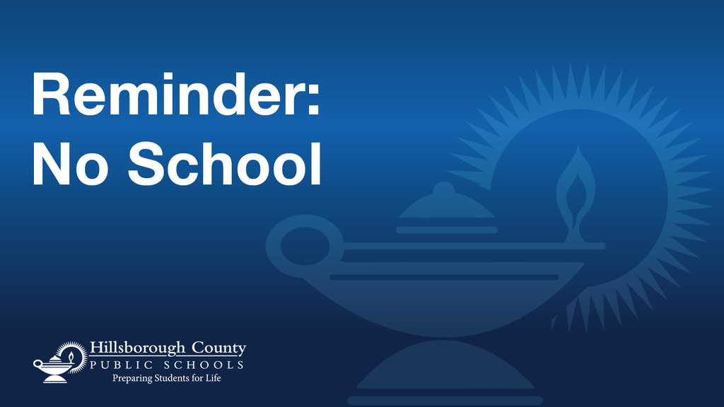 Reminder: No School