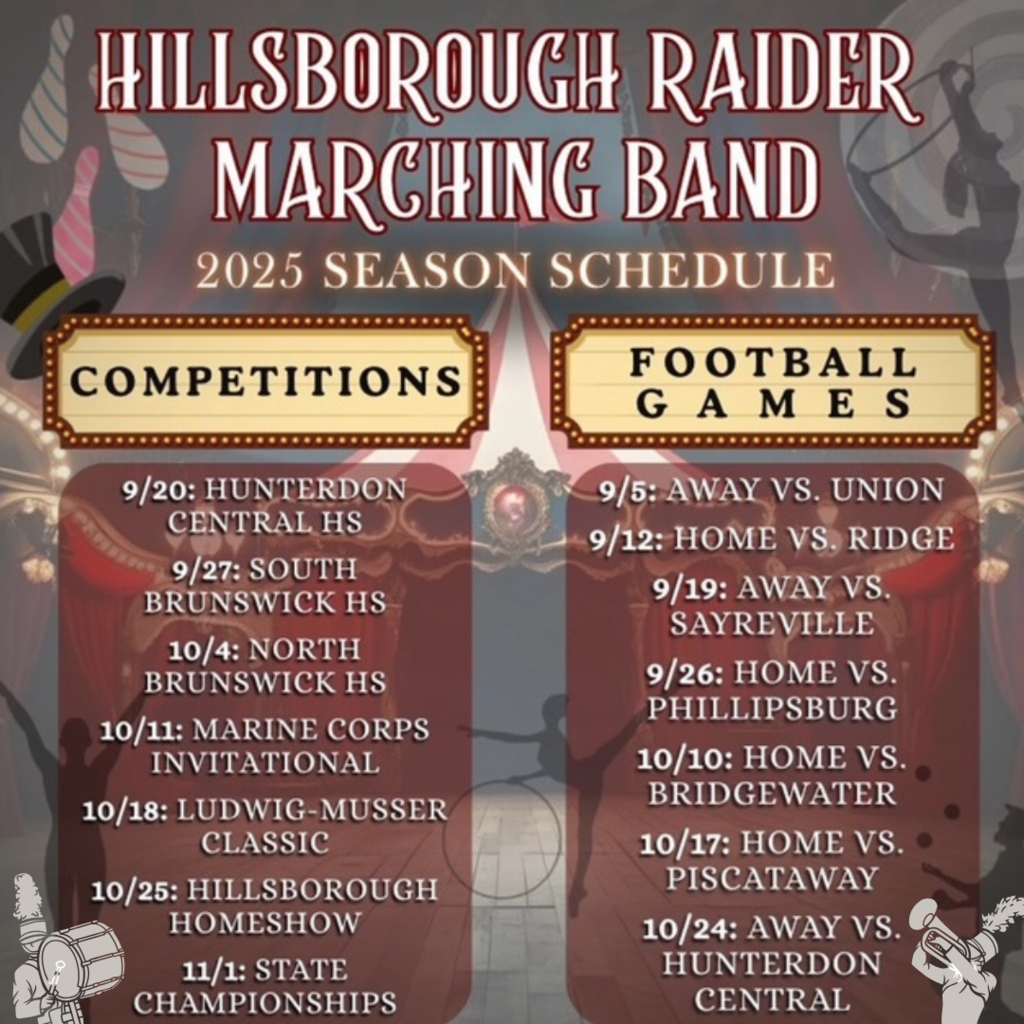 We are excited to share the Pride of Hillsborough's 2025/26 Marching Band season schedule! We can't wait for it to start.  Will you be watching them at the football games, competition days or BOTH?