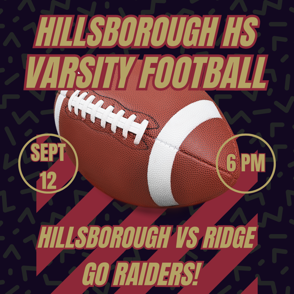 Attention Raiders! Tomorrow's home Varsity Football Game is at 6pm vs Ridge. Come cheer out and cheer! Go Raiders!