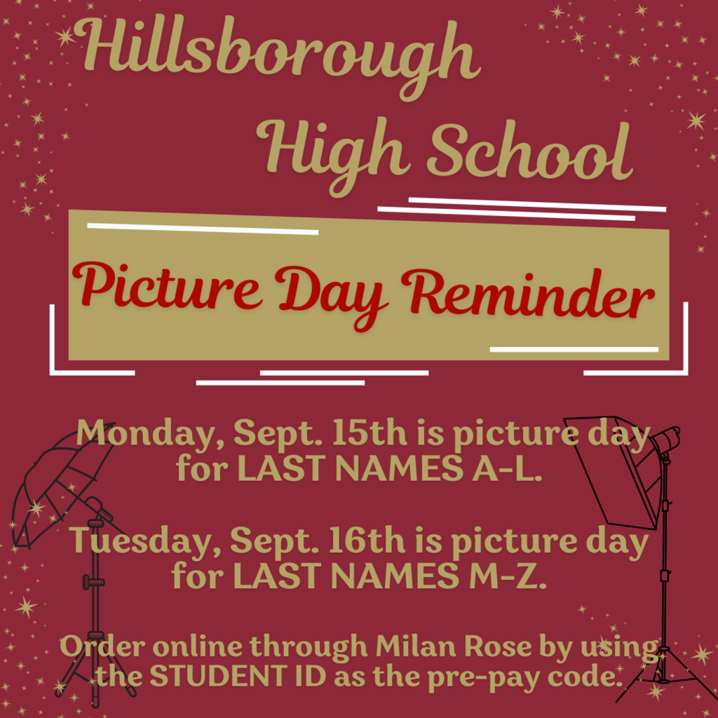 Picture day is Monday, 9/15 for students with last names A-L and Tuesday, 9/16 for students with last names M-Z. Order your photo package online through Milan Rose by using your student ID number as the pre-pay code.