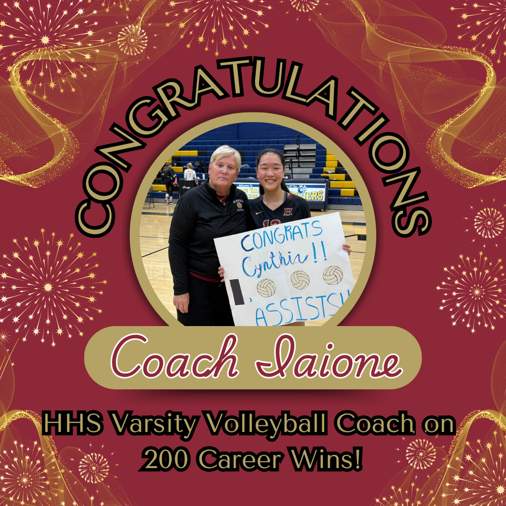 Congratulations go out to Coach Iaione on her 200th Career win with the HHS Varsity Volleyball Team. This is an amazing achievement!