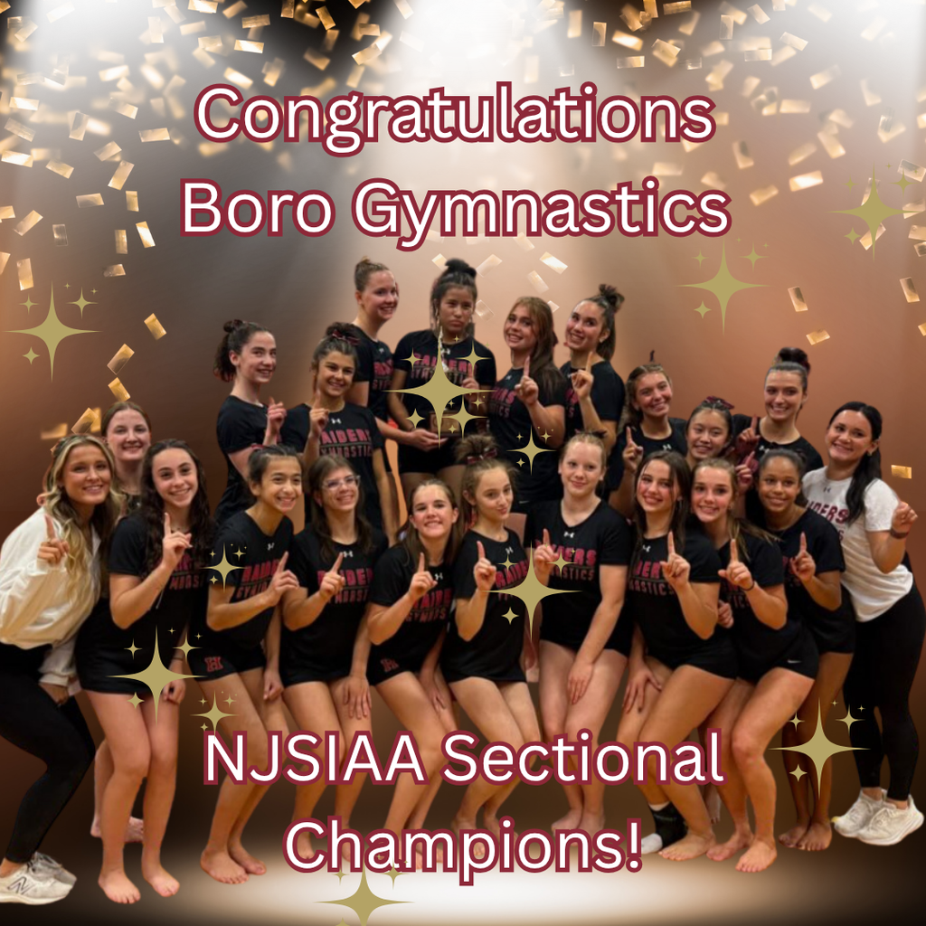 Congratulations to the Girls Gymnastics Team on their NJSIAA Sectional Championship! Amazing job! Go Raiders!
