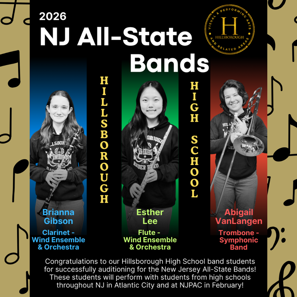 Congratulations to the following HHS students for being accepted into the NJ All-State Wind Ensemble, Orchestra, & Symphonic Band this past weekend: Brianna Gibson, Esther Lee, & Abby Van Langen! Amazing job! Go Raiders!