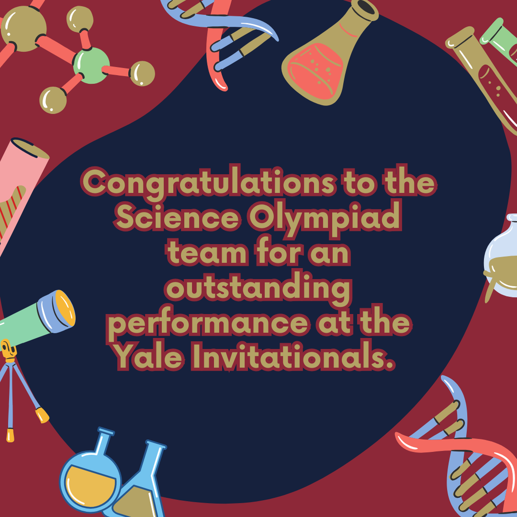 Congratulations to the Science Olympiad team on Saturday for finishing 3rd  place overall at the Yale Invitational.  Notable medal winners were: Om Babaria and Ethan Chen for Engineering CAD,  Aymaan Ahsan, Ruby Zhao, and Cynthia Lei for Experimental Design, Eddie Volkov and Aryesh Kundu for Robot Tour, and Anya Verma and Rickey Su for Anatomy & Physiology. Amazing job! Go Raiders!