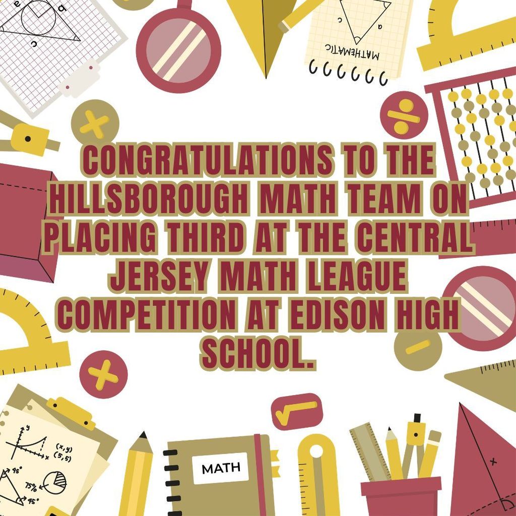 Congratulations to the Hillsborough Math Team on placing third at the Central Jersey Math League competition at Edison High School. The team was led by top scorers Ruby Zhao, Dain Lee, and Ishaan Goyal. Amazing job! Go Raiders!