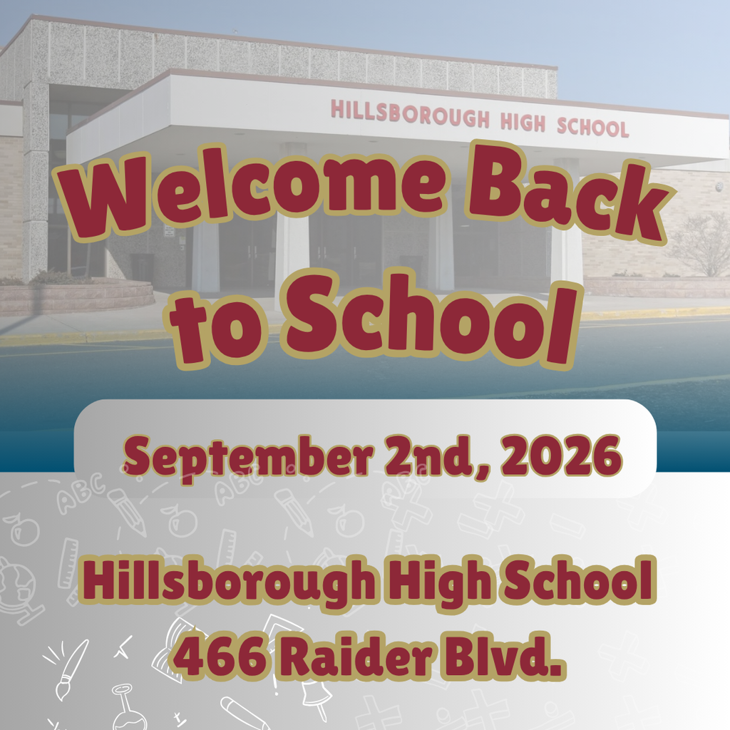 Hillsborough High School welcomes you back to school! We are happy to see you again! Go Raiders!