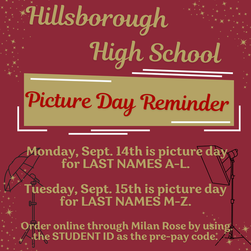 Picture day is Monday, 9/14 for students with last names A-L and Tuesday, 9/15 for students with last names M-Z. Order your photo package online through Milan Rose by using your student ID number as the pre-pay code.