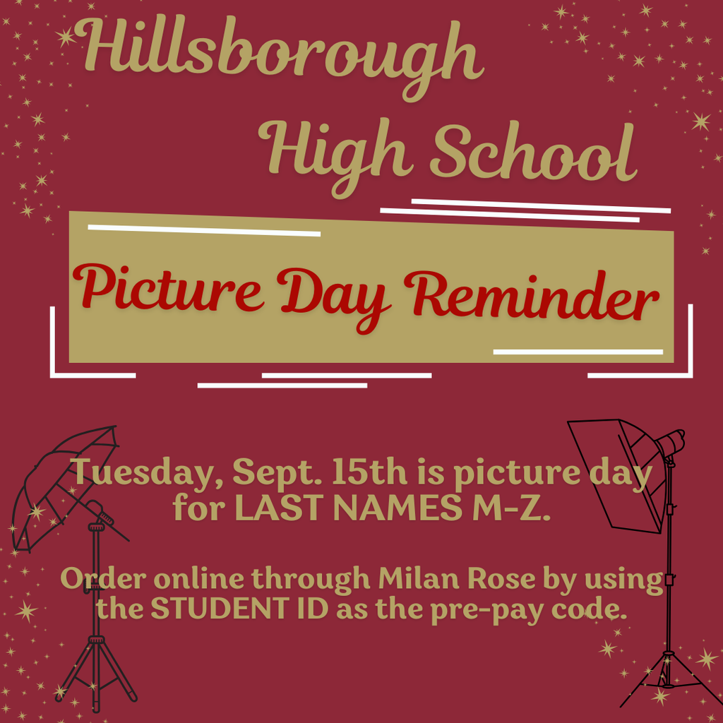 Picture day at HHS is Tuesday, 9/15 for students with last names M-Z. Order your photo package online through Milan Rose by using your student ID number as the pre-pay code. Go Raiders!