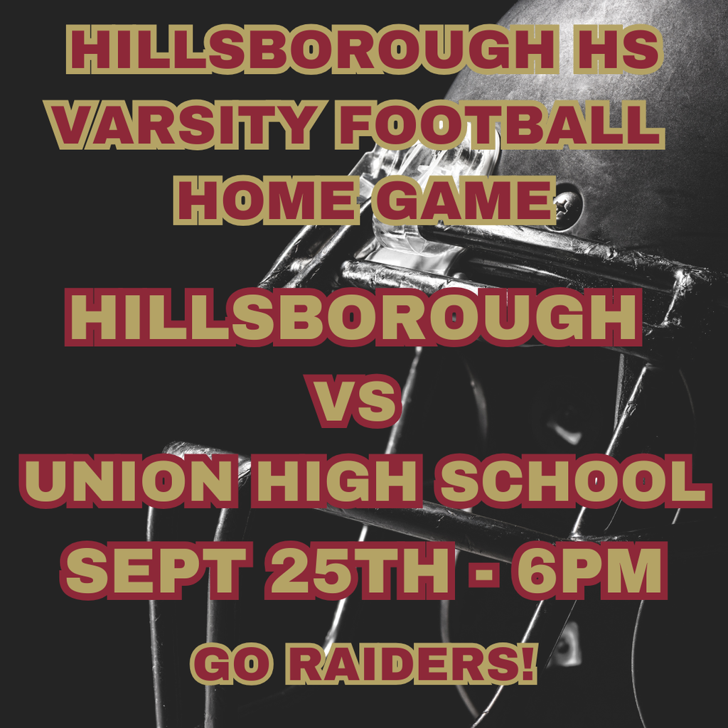Attention Raiders! Friday's Home Varsity Football Game is at 6pm vs Union HS. Come out and cheer! Go Raiders!