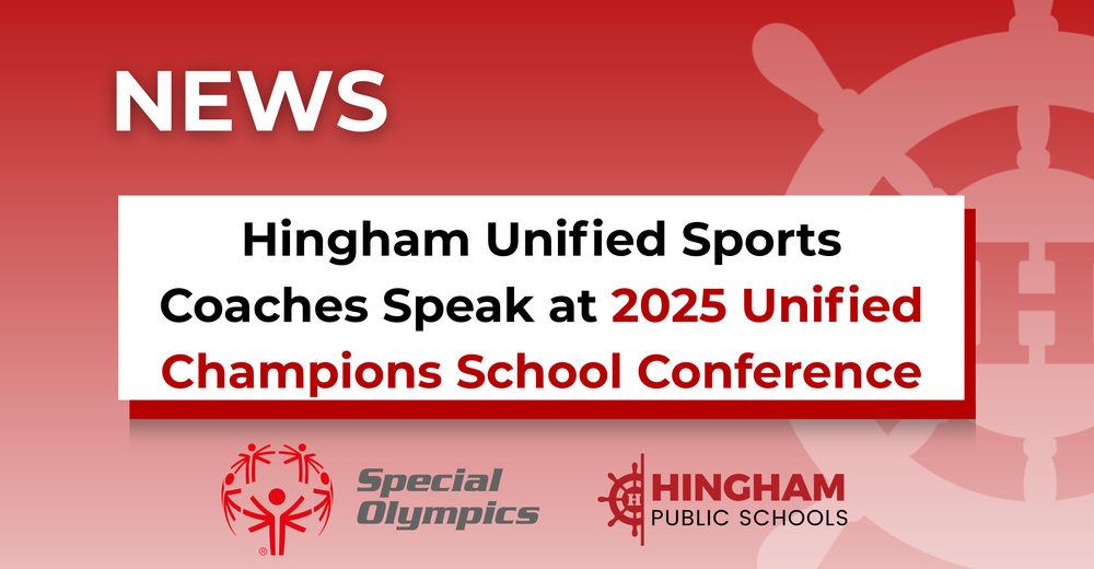 Hingham Unified Sports Coaches Speak at 2025 Unified Champions School Conference