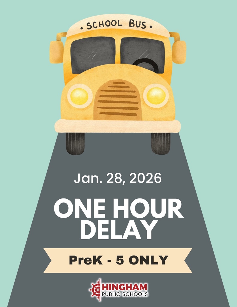 One Hour Delay PreK-5 ONLY