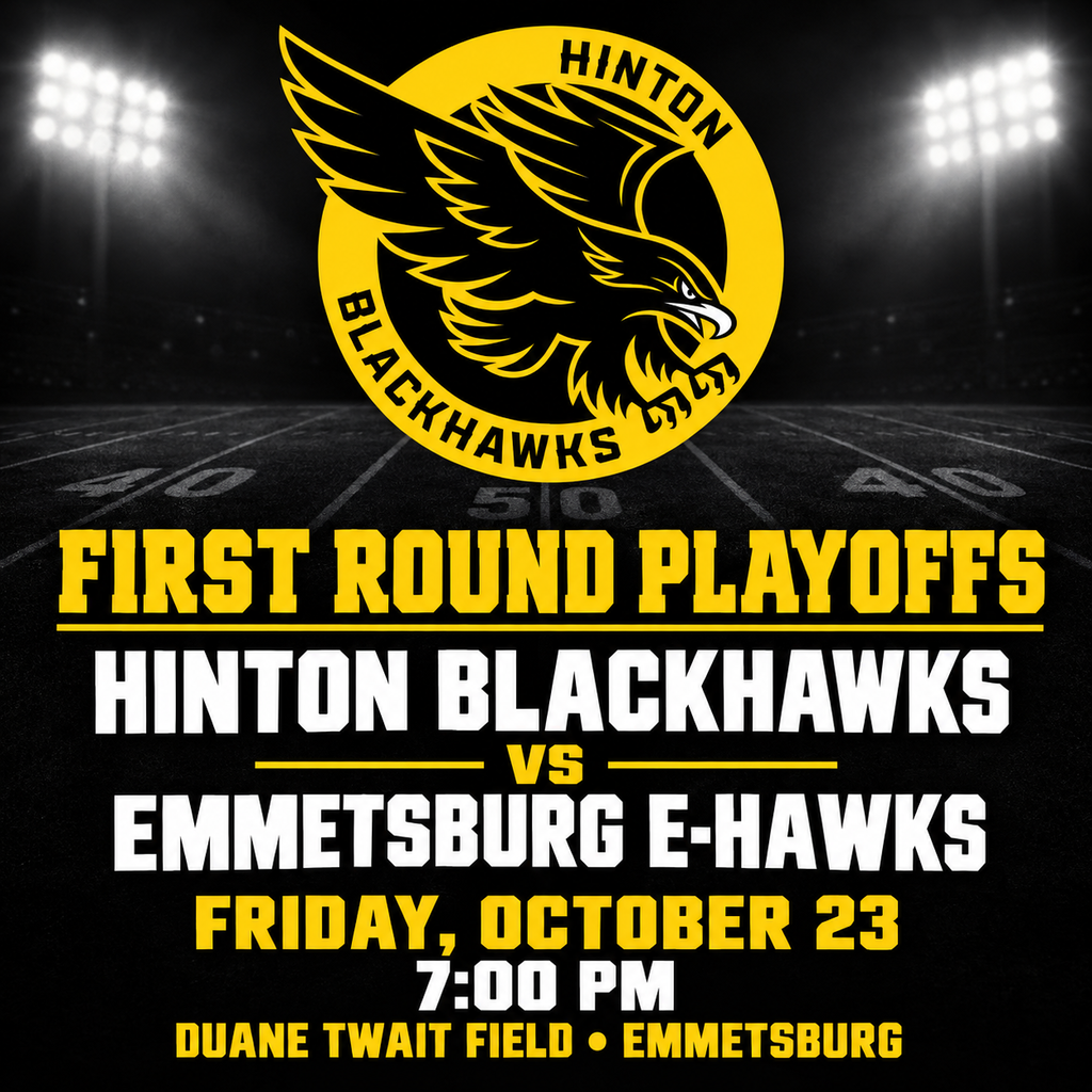 Black-and-gold football playoff graphic featuring the Hinton Blackhawks logo. Hinton plays the Emmetsburg E-Hawks on Friday, October 23 at 7:00 PM at Duane Twait Field in Emmetsburg.