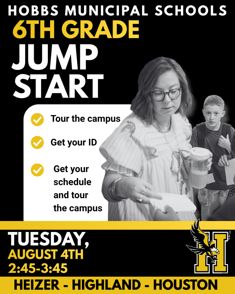 Flyer promotes 6th Grade Jump Start program for incoming 6th graders on Tuesday August 4th from 2:45-3:45 that will be attending Heizer, Highland or Houston Middle School. 