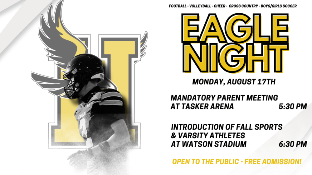 Flyer promotes Eagle Night on Monday, August 17th beginning with a parent meeting at 5:30, and ending with the introduction of Fall sports at 6:30. Open to the public with free admission.