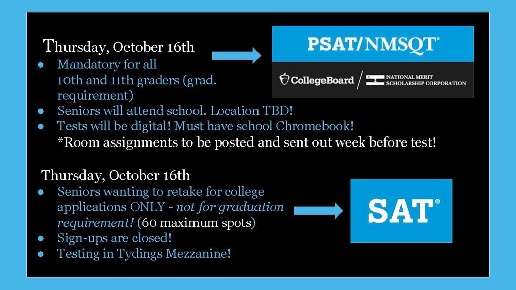 Flyer for the PSAT/SAT Test at HHS for Sophomores, Juniors, and Seniors, giving the location, time and date for the test.