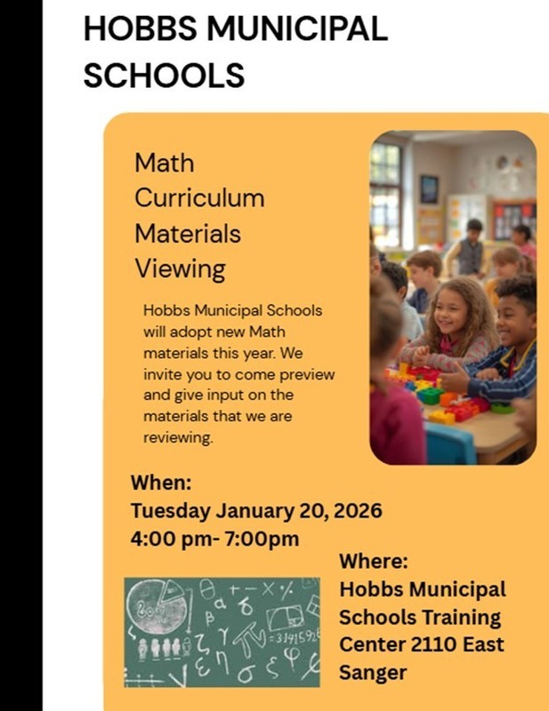 HMS Math Curriculum Materials Viewing Flyer for the students in the district located at HMS Training Center