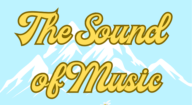 "The Sound of Music" Spring Musical Flyer