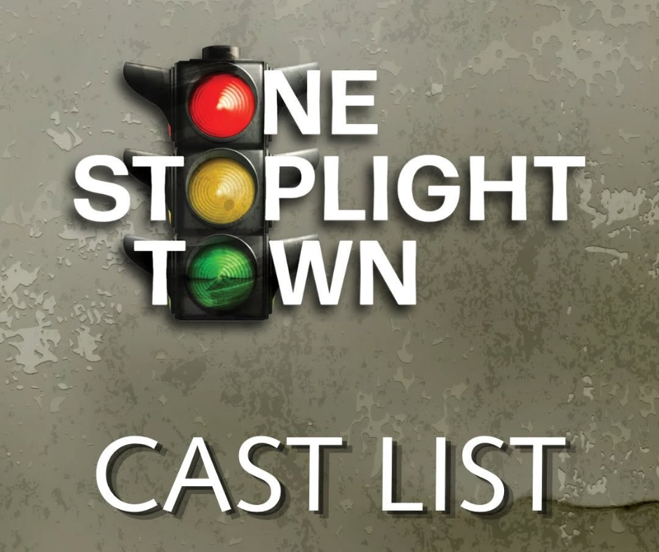 HHS Theatre Company's flyer for the  cast list for "One Stoplight Town."