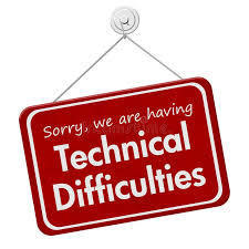 Graphic that shows Technical Difficulties