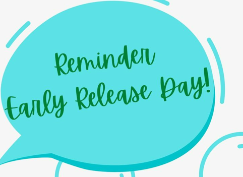 Early Release Day