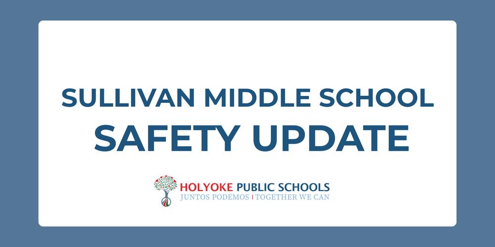 graphic that reads sullivan middle school safety update