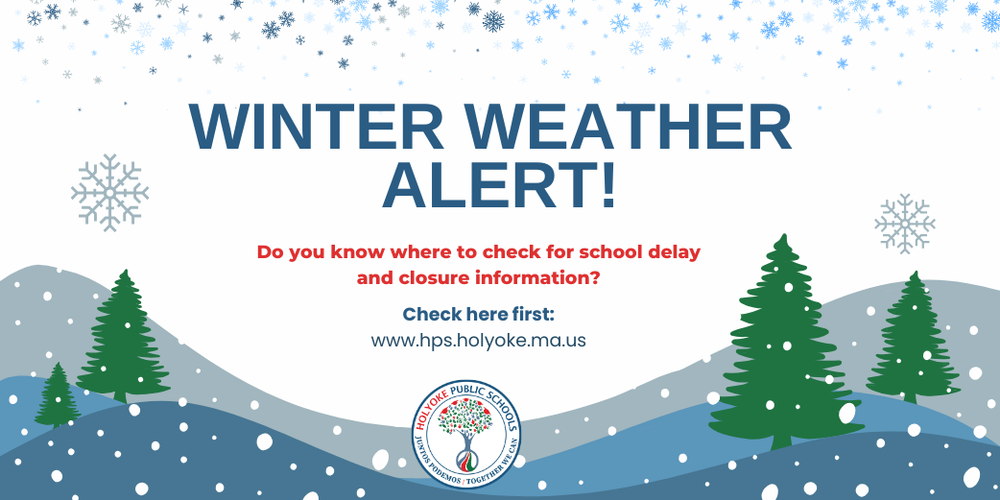 Snowy mountain scene with text: Winter weather alert directing readers to visit the district website for closing and delay information