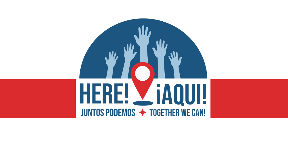 Raised hands in the air with text: Here! ¡Aqui - Juntos Podemos, Together We Can