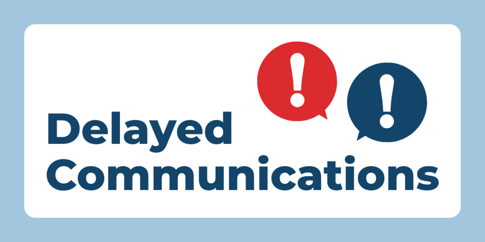 Delayed communications