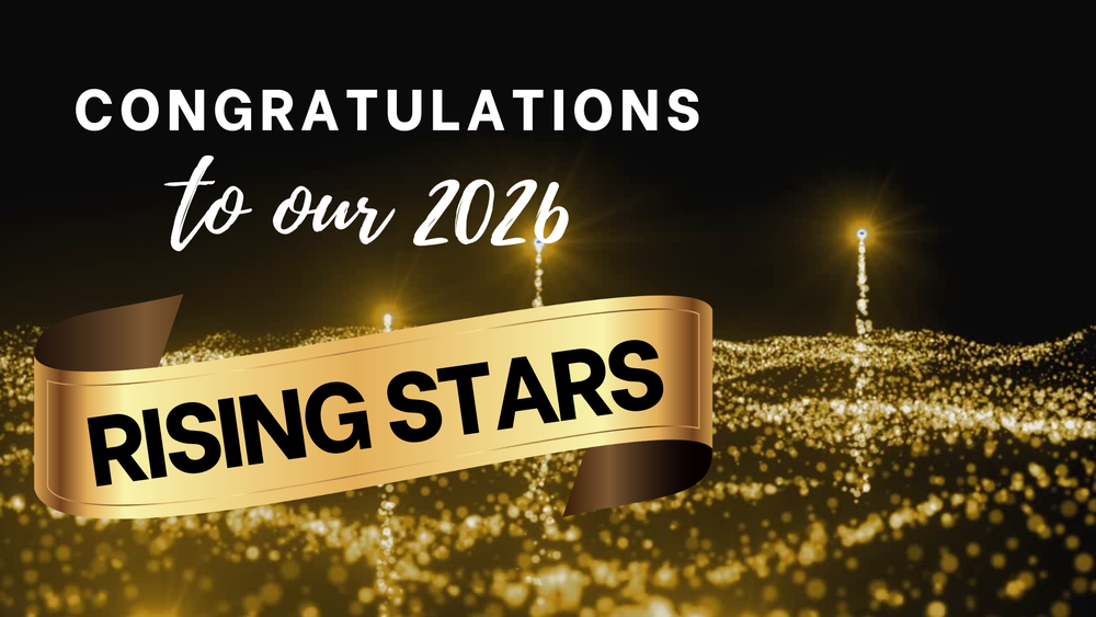 gold and black background with text:  Congratulations to our 2026 Rising Stars