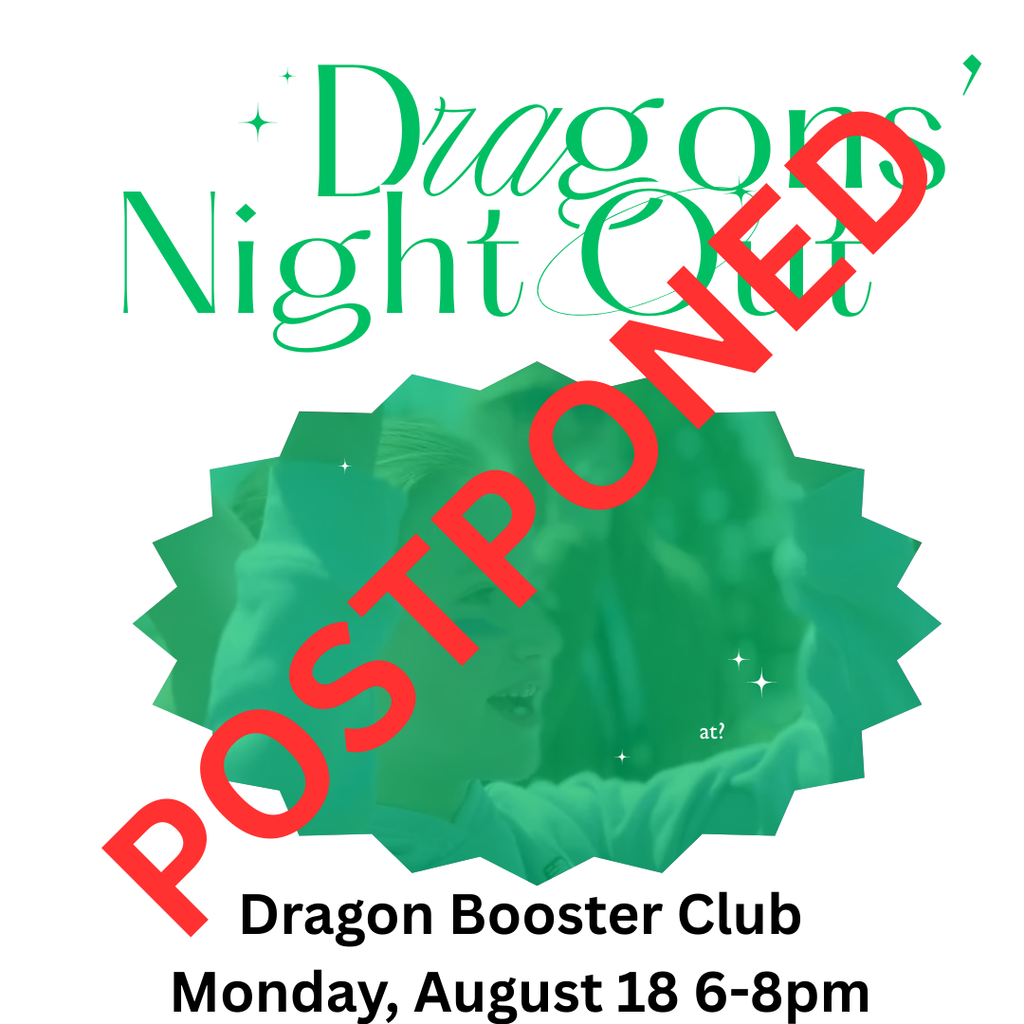 Dragons Night Out Postponed