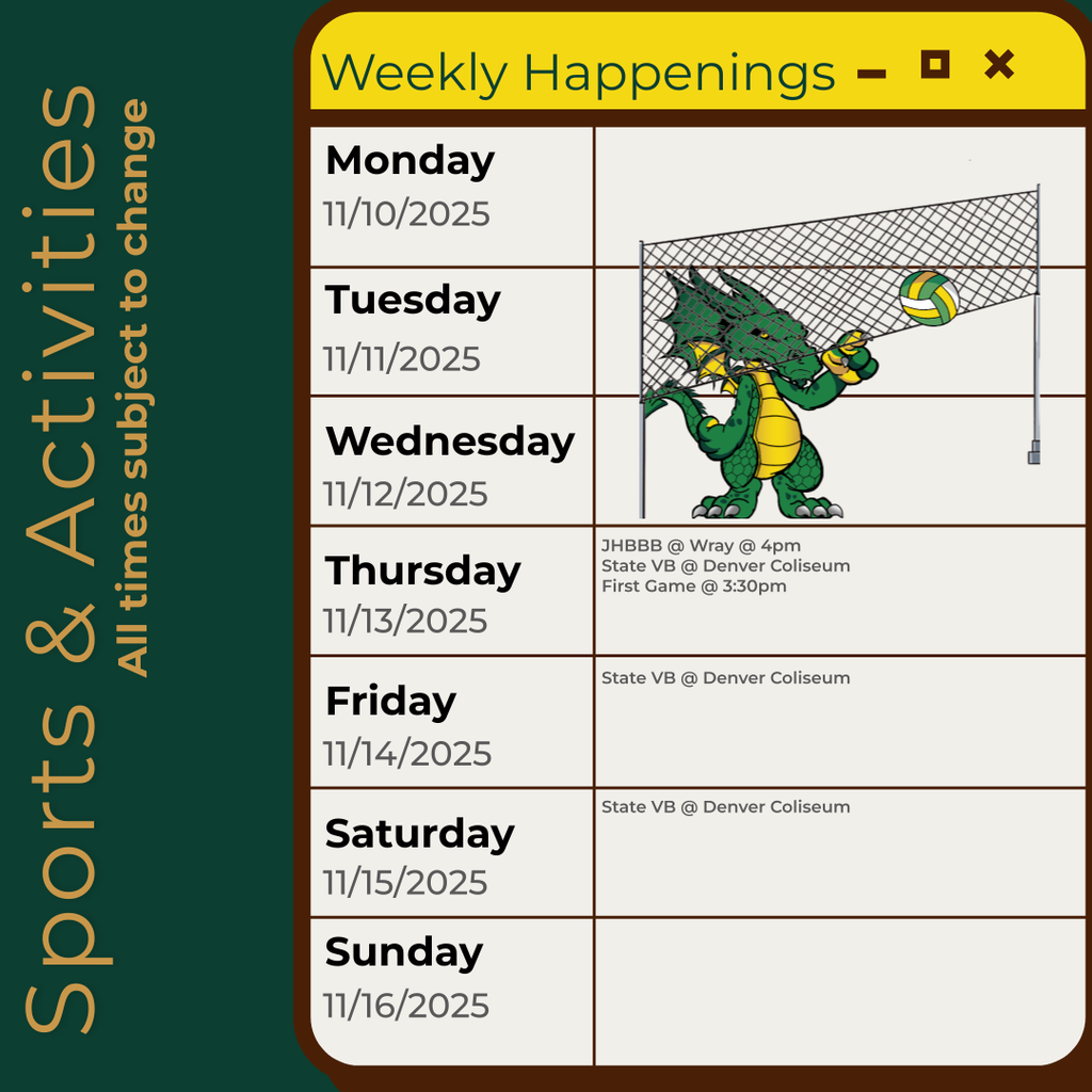 Infographic containing the information for the week. Please call the school for information 970.854.2284