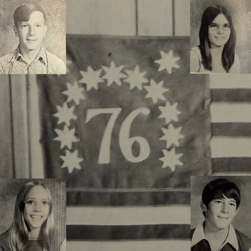 four school pictures in each corner set on top of a background of the United States Flag. The stars on the flag have been replaced in 12 stars forming a half circle with the number 76 underneath and a lone star in the upper lefthand part of the blue field. The image is in black and white.