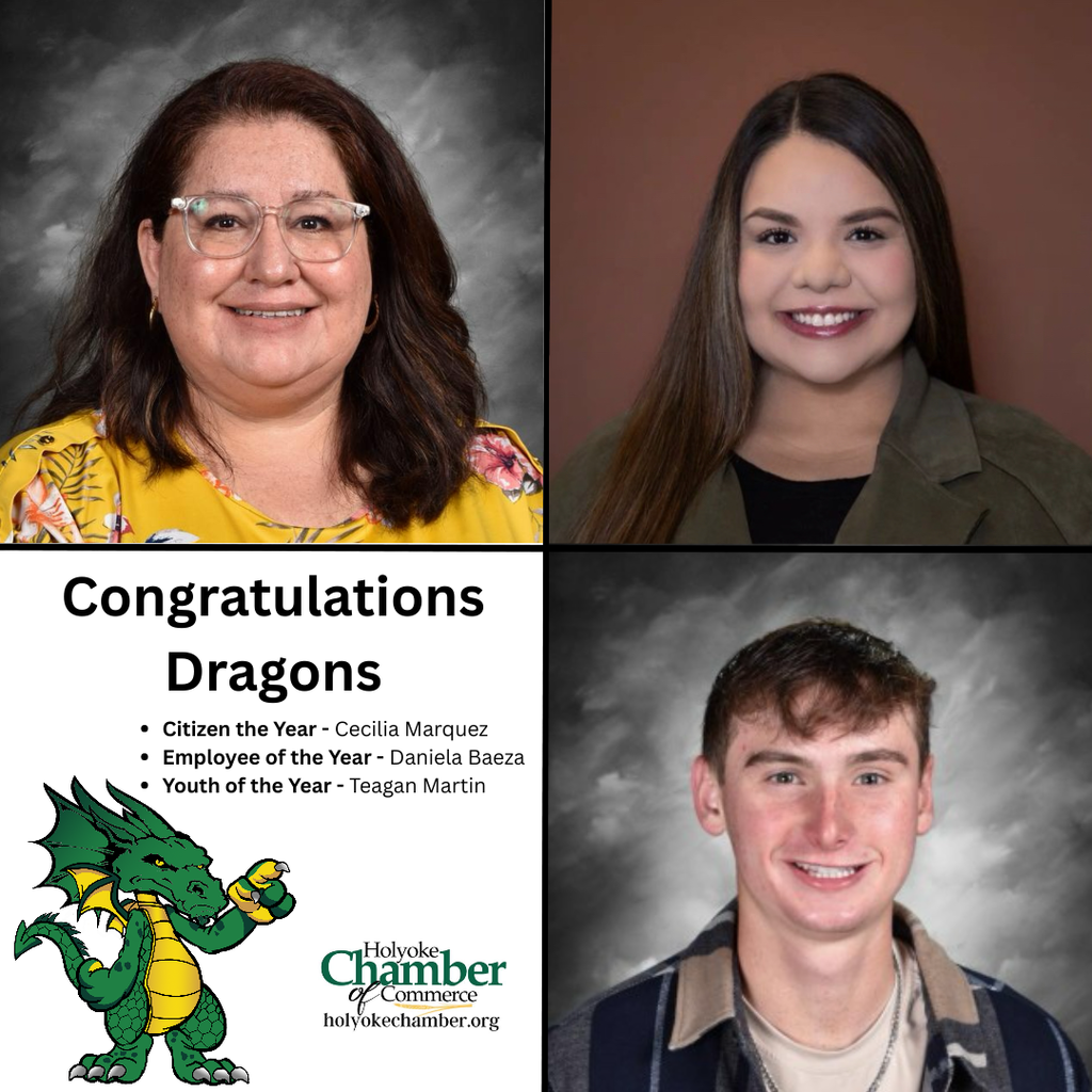 Collage of three individual portraits and a congratulatory message with a dragon graphic.  Transcribed Text:  Congratulations Dragons  Citizen of the Year - Cecilia Marquez Employee of the Year - Daniela Baeza Youth of the Year - Teagan Martin Holyoke Chamber of Commerce holyokechamber.org