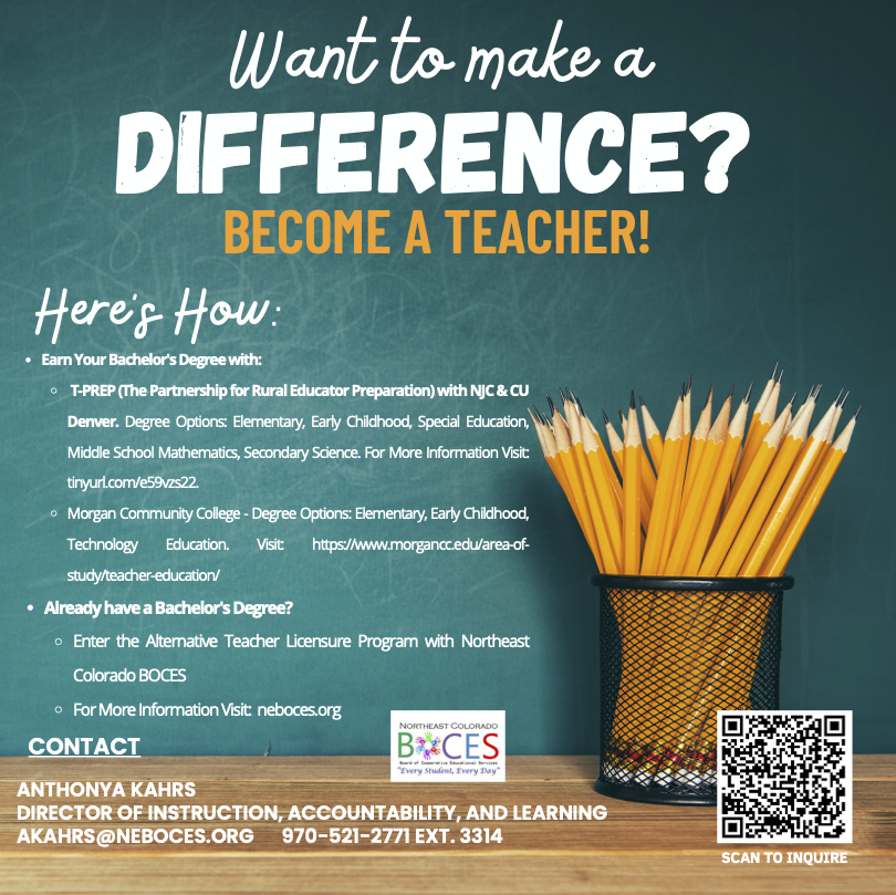 The image is an advertisement with a chalkboard background and a focus on promoting teaching as a career. At the top, bold white text asks, "Want to make a DIFFERENCE?" with "BECOME A TEACHER!" highlighted in orange below it. On the left side, there is a section titled "Here's How:" detailing options to earn a Bachelor’s Degree or enter the Alternative Teacher Licensure Program, including links and programs offered. On the right, a mesh pencil holder filled with sharpened yellow pencils sits on a wooden surface. At the bottom right, a QR code is present with the text "SCAN TO INQUIRE" beneath it. The bottom portion also includes contact information for Anthony A. Kahrs.