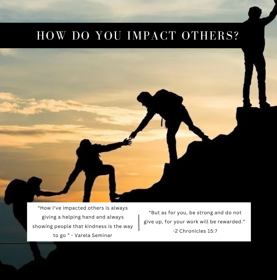 The image depicts a silhouette of three people on a rocky mountain during sunset. The scene shows one person reaching out to help another who is climbing, while a third person stands at the peak with an arm raised. The background features a sky filled with soft, wispy clouds. Above the silhouettes, there's a bold black banner with the text "HOW DO YOU IMPACT OTHERS?" Below the silhouettes are two white text boxes with inspirational quotes.