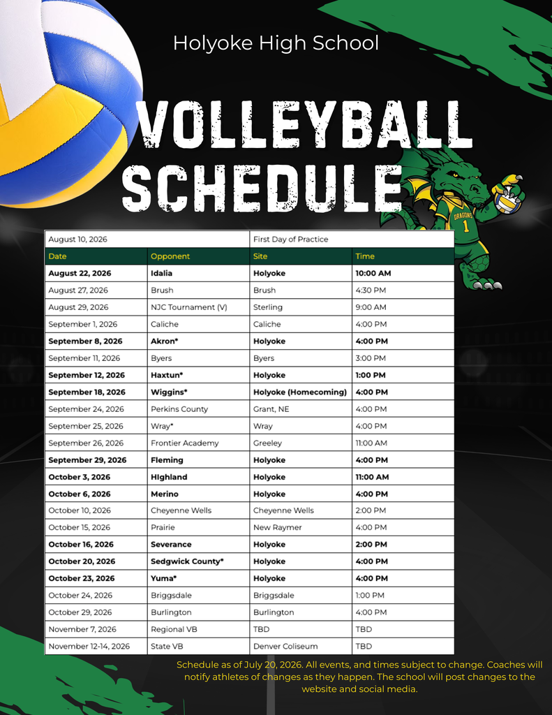 Football scheduVolleyball schedule for Holyoke High School, featuring dates, opponents, sites, and times in a table format on a black background with a volleyball graphic and school mascot.le for Holyoke High School featuring a green dragon mascot on the left and a table with game dates, opponents, sites, and times.