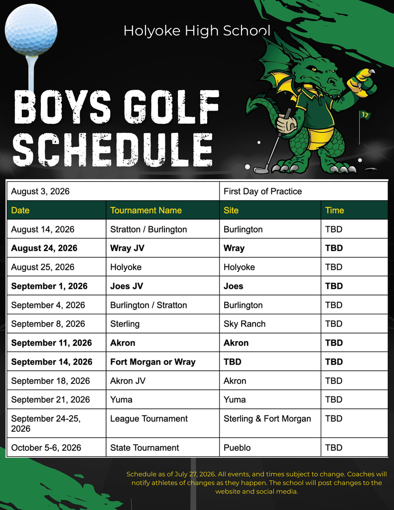 The image displays a schedule for the boys' golf team at Holyoke High School, set against a dark background. A graphic of a golf tee with a blue golf ball is positioned in the upper left corner, while a cartoon dragon mascot wearing a golf outfit appears in the top right. The schedule itself is organized in a tabular format, detailing tournament dates, names, sites, and the first practice days. The table includes bold headings at the top, listing the categories for the information. The text is primarily white, with green accents for the table headers.