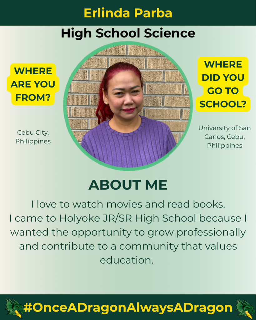 The image features a woman named Erlinda Parba, identified as a high school science teacher. She is positioned within a circular frame against a textured brick wall, which is visible outside the border. Erlinda has shoulder-length reddish hair and is wearing a purple sweater. She appears to be smiling directly at the viewer. Surrounding her image is green and yellow text that includes questions about her background, such as "Where are you from?" and "Where did you go to school?", along with her answers indicating she is from Cebu City, Philippines, and graduated from the University of San Carlos in Cebu. Below her photo, there is a brief description highlighting her interests in watching movies and reading books, along with a statement about her commitment to education. At the bottom of the image is a green dragon logo and a hashtag #OnceADragnAlwaysADragon.